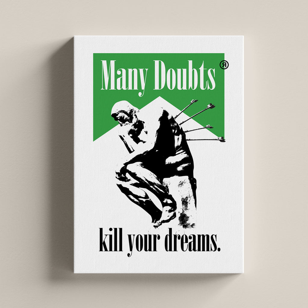 Doubt Kills © Tela Canvas - INDEPENDENTREPUBLIC®      