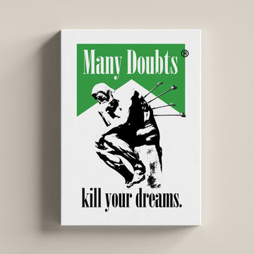 Doubt Kills © Tela Canvas - INDEPENDENTREPUBLIC®      