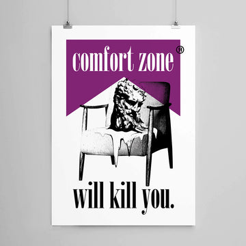 Comfort zone © Print - INDEPENDENTREPUBLIC®      