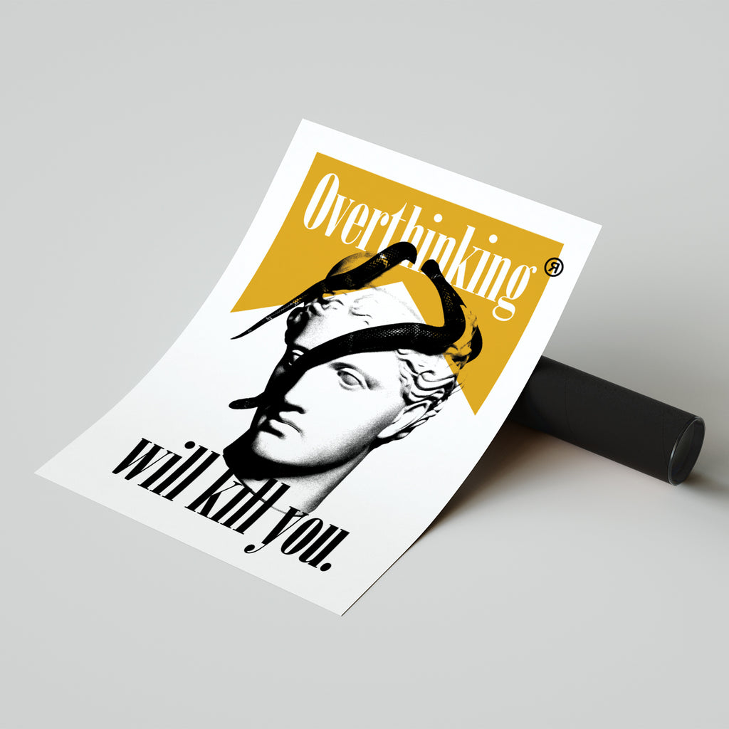 Overtinking © Print - INDEPENDENTREPUBLIC®      