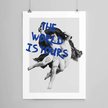 The world is yours © Print - INDEPENDENTREPUBLIC®      